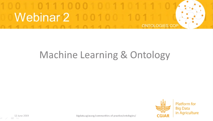 Webinar - Can machine learning technologies be useful to create or complete ontologies in agriculture?