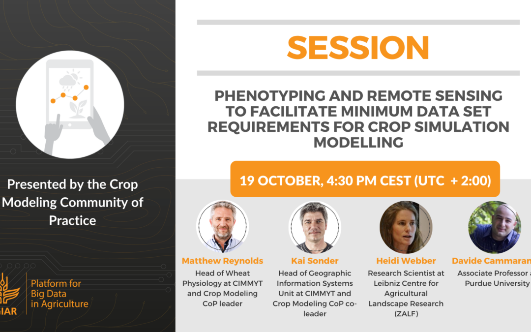 2020 Convention session – Phenotyping & Remote Sensing to Facilitate Minimum Data Set Requirements for Crop Simulation Modeling