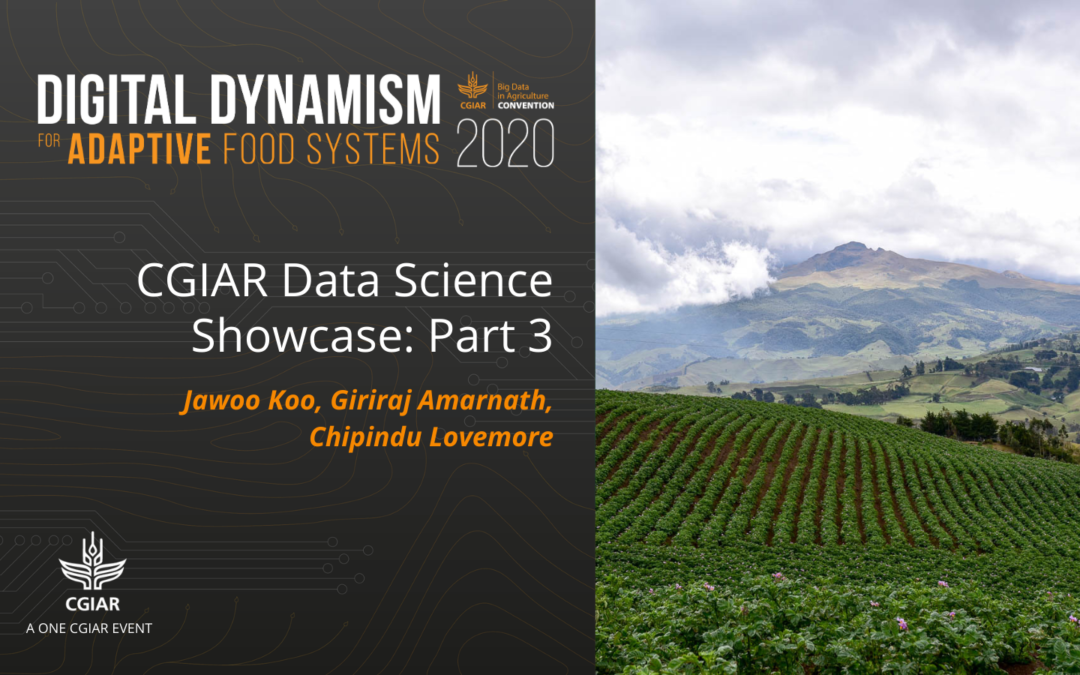 2020 Convention session – CGIAR Data Science Showcase Part 3