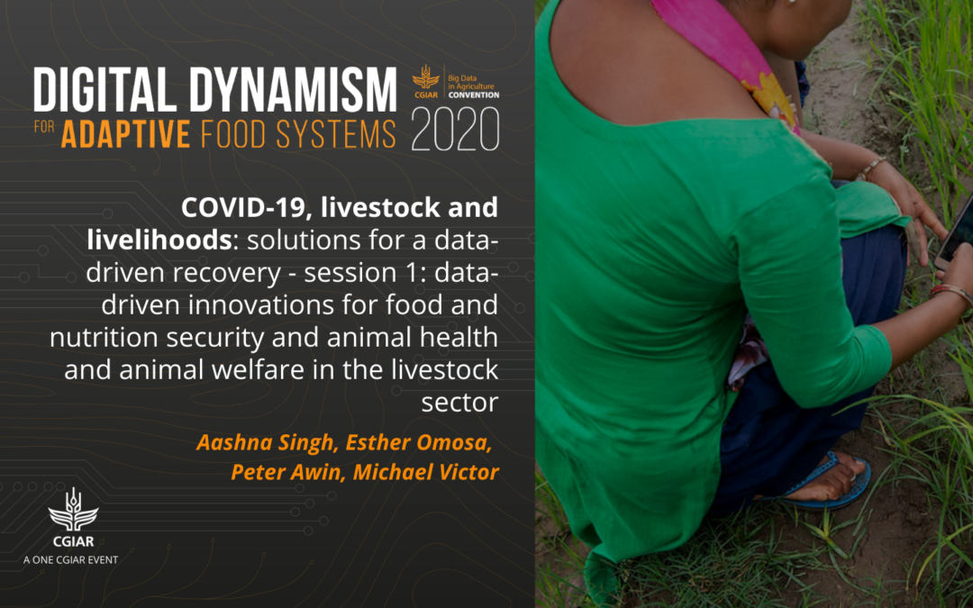 2020 Convention session – COVID-19, Livestock & Livelihoods: Solutions for a data driven recovery – Session 1